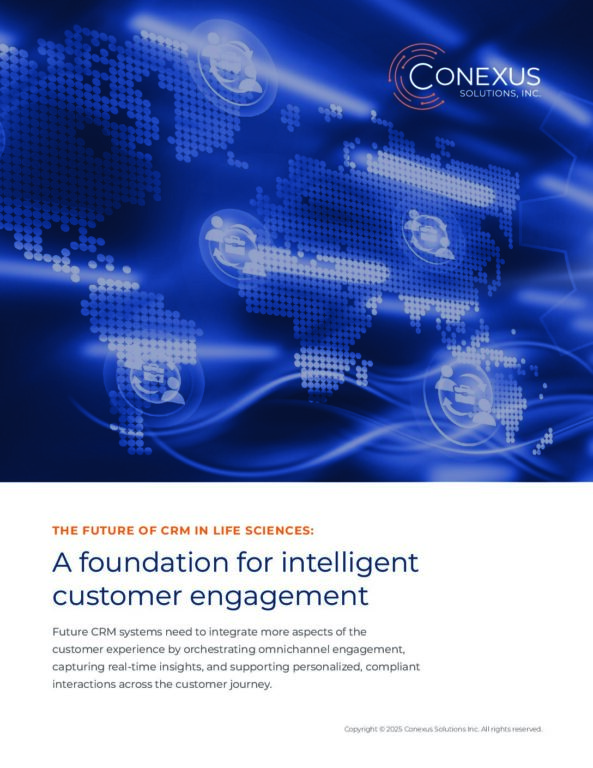The Future of CRM in Life Sciences: A Foundation for Intelligent Customer Engagement